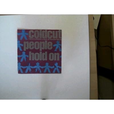 Coldcut featuring Lisa Stansfield: People hold on/ Yes yes yes,