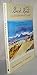 Back Roads to the California Coast: Scenic Byways and Highways to the Edge of the Golden State