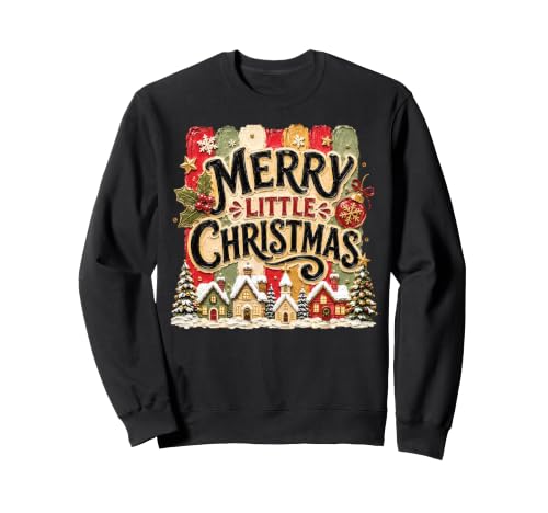 Merry Little Christmas Village enneigé Art rétro Sweatshirt