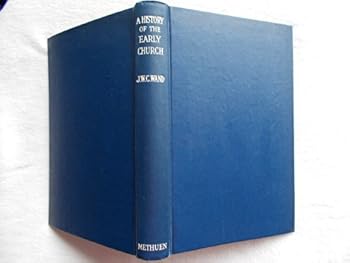 A History of the Early Church to A.D. 500 (University Paperbacks)