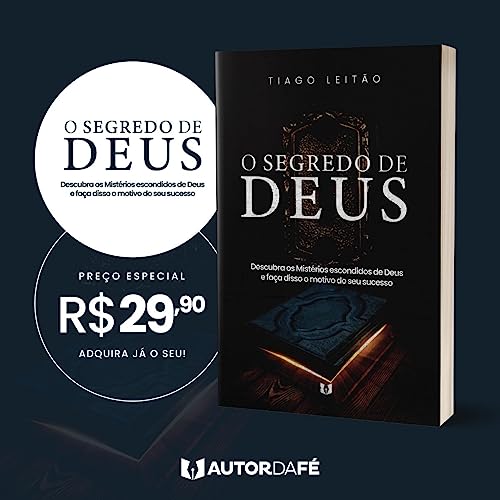 O Segredo de Deus: Com o incrível testemunho da Pastora que hospedou um anjo em sua casa