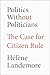 Politics Without Politicians: The Case for Citizen Rule