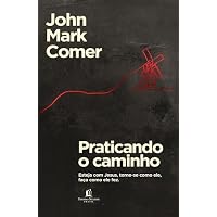 Praticando o caminho