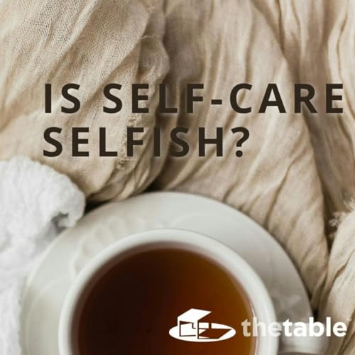 Page de couverture de Is Self-Care Selfish? (Classic)