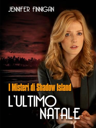  I misteri di Shadow Island - L\'ultimo Natale