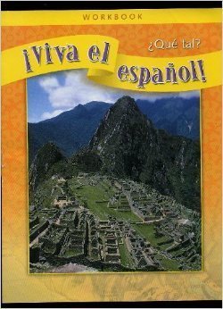 ¡Viva el español!: ¿Qué tal?, Workbook (Spanish Edition)      3rd Edition