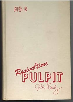 Hardcover REVIVALTIME PULPIT SERMON BOOK NO. 8 (EIGHT) Book