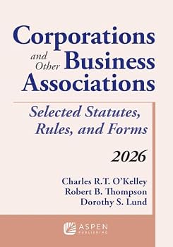 Corporations and Other Business Associations: Selected Statutes, Rules, and Forms, 2026