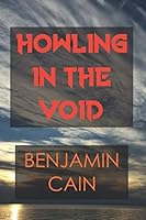 Howling in the Void 1795701625 Book Cover