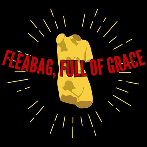 Fleabag Season 1 Episode 1