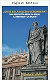  WHICH IS THE TRUE CHURCH? (English Edition)