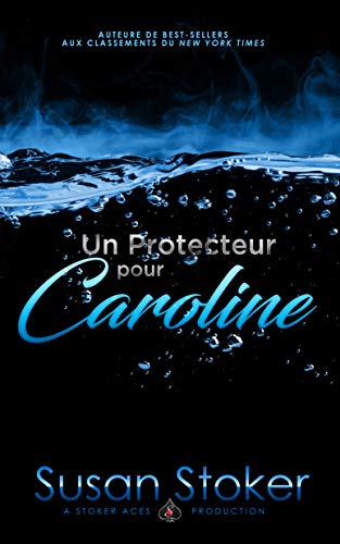 Télécharger Un Protecteur Pour Caroline (Forces Très Spéciales t. 1) Gratuit