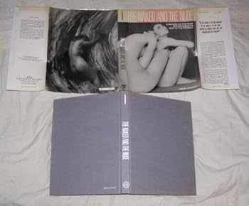 Hardcover The Naked and the Nude: A History of the Nude in Photographs 1839 to the Present Book