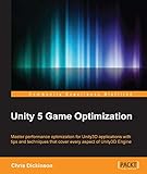 Unity 5 Game Optimization