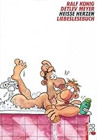 Heisse Herzen. Liebeslesebuch. 3499182661 Book Cover