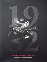 En Busca de Reconciliacion: Reflexiones Sobre La Nacionalizacion Bancaria:1982-2007 6079513846 Book Cover