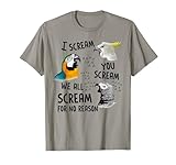 I Scream You Scream Funny Parrot T-Shirt