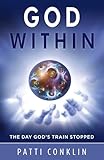 God Within: The Day God's Train Stopped