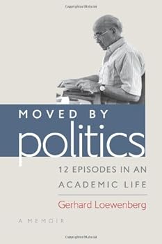 Paperback Moved By Politics: 12 Episodes in an Academic Life Book