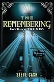 The Remembering: Book Three of The Meq