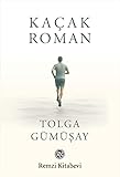  Kaçak Roman