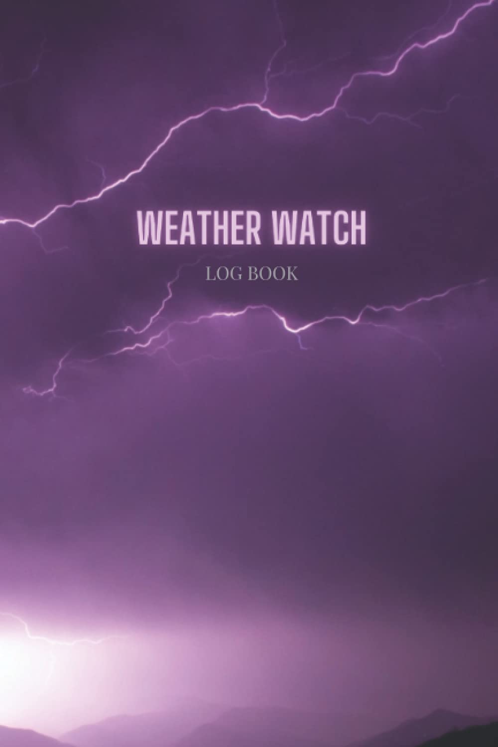 Weather Watch Logbook: 3 Year Log Book with to record Date - Time - Temp. and more