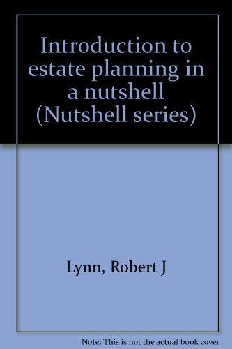 Introduction to estate planning in a nutshell (Nutshell series): Robert J. Lynn: 9780314743336 ...