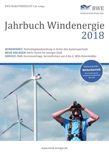 Jahrbuch Windenergie 2018: BWE Marktübersicht - Windmarkt, Technik und Service