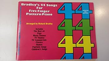 Paperback Bradley's 44 Songs for Five Finger Pattern Piano Book