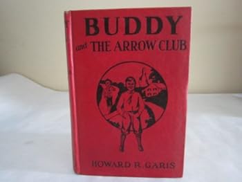 Unknown Binding Buddy and the Arrow Club Book