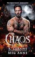 Chaos: The Mate Games (Apocalypse) 1961742497 Book Cover