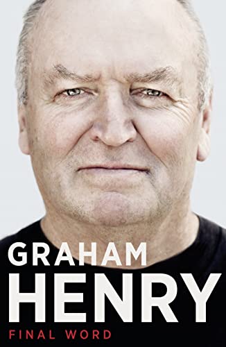 Graham Henry: Final Word
