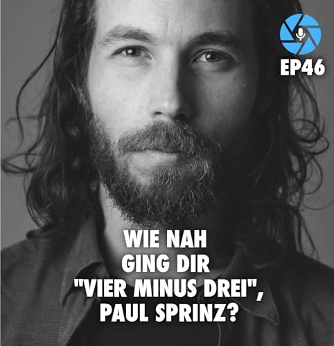 EP46: Wie nah ging Dir &bdquo;Vier Minus Drei&ldquo;, Paul Sprinz?