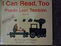 I CAN READ, TOO (Puedo Leer, Tambien) Bilingual Book #6 1567636330 Book Cover