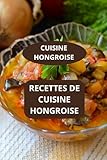 hongrie francais  RECETTES DE CUISINE HONGROISE: CUISINE HONGROISE - Recettes faciles hongroises - Saveurs de Hongrie