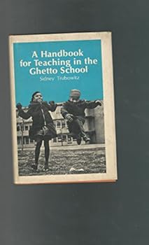 Hardcover A handbook for teaching in the ghetto school Book
