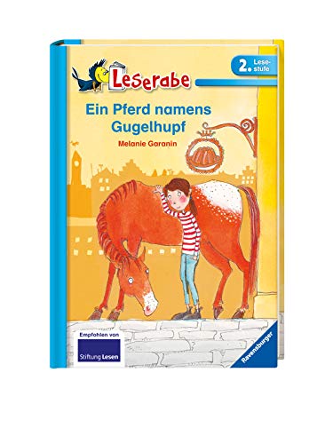 Ein Pferd namens Gugelhupf (Leserabe - 2. Lesestufe)