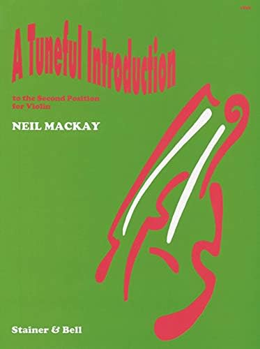 Neil Mackay: A Tuneful Introduction to the Second Position (Stainer & Bell)