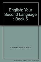 English: Your Second Language : Book 5 0811409260 Book Cover