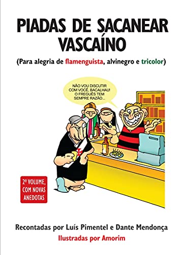 Piadas de sacanear vascaíno: para alegria do flamenguista, alvinegro e tricolor