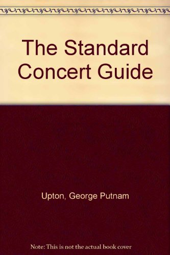 The Standard Concert Guide 0722258437 Book Cover