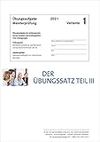  Der Übungssatz Teil III - Variante 1: Zur Vorbereitung auf die Meisterprüfung Teil III