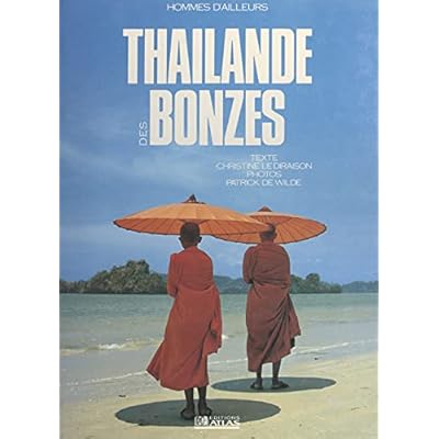 Tha&iuml;lande des bonzes