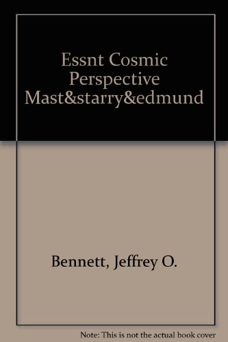 ESSNT COSMIC PERSPECTIVE MAST&STARRY&EDMUND (6th Edition)
