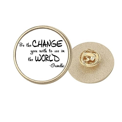 Broche ronde en métal doré Be Change See World M un message à porter sur soi