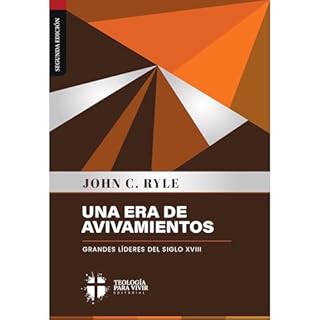 Una era de avivamientos Audiolibro Por Teologia para Vivir Editorial, John C. Ryle arte de portada