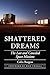 Produktbild Shattered Dreams: The Lost and Canceled Space Missions (Outward Odyssey: A People's History of Spaceflight)