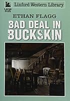 Bad Deal in Buckskin 1444840428 Book Cover