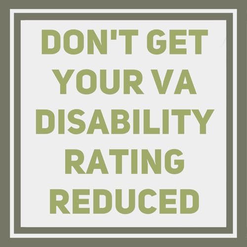 5 Common Mistakes That Could Lower Your VA Disability Rating