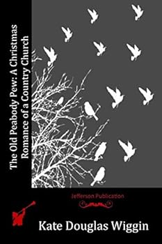 Paperback The Old Peabody Pew: A Christmas Romance of a Country Church Book